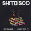 Disco Blood - Shitdisco